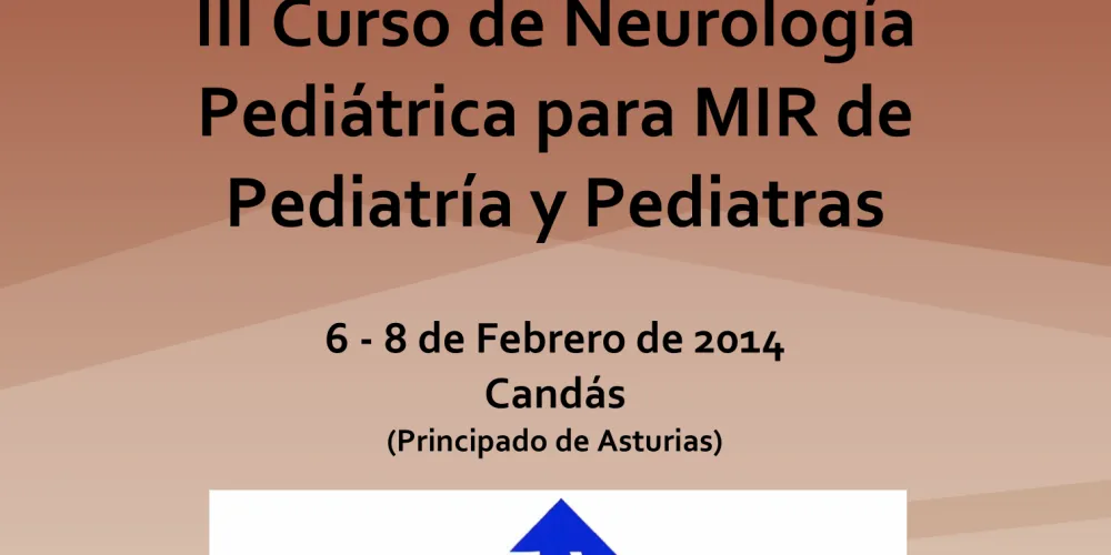 III Curso de Neuropediatría para MIR de Pediatría y Pediatras