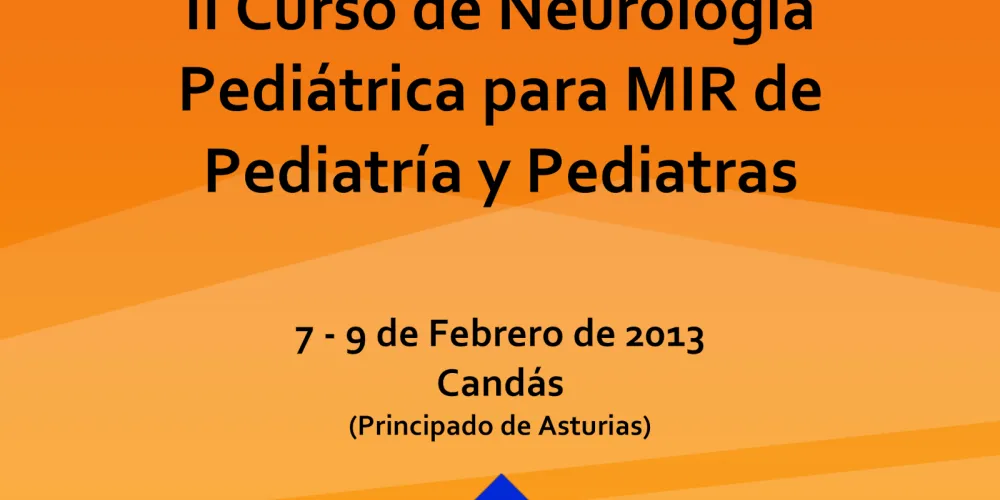 II Curso de Neurología Pediátrica para MIR de Pediatría y Pediatras