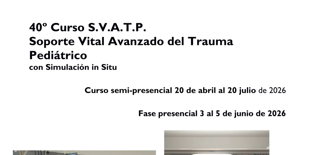 40º Curso SVATP. Soporte Vital Avanzado del Trauma Pediátrico con Simulación in situ